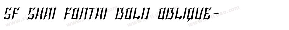 SF Shai Fontai Bold Oblique字体转换